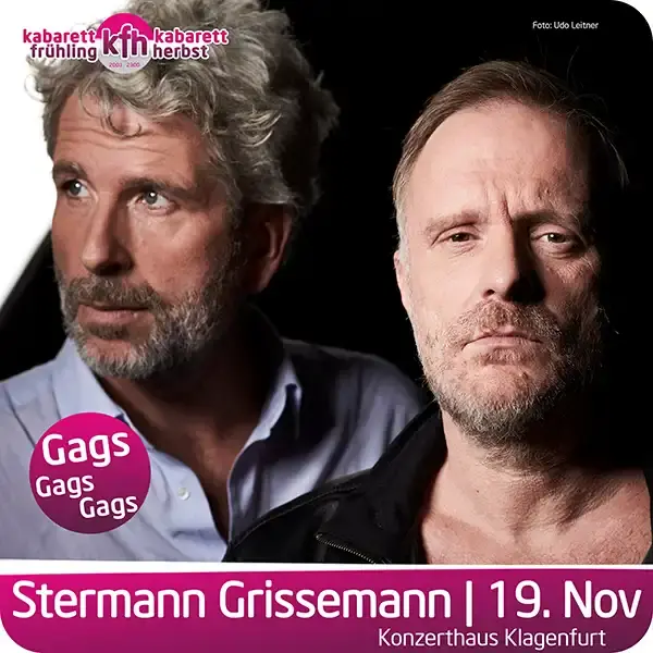 Das Programm 'Gags, Gags, Gags' mit Christpoh Grissemann und Dirk Stermann live im Konzerthaus Klagenfurt am 19. November 2025